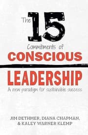 The 15 Commitments of Conscious Leadership