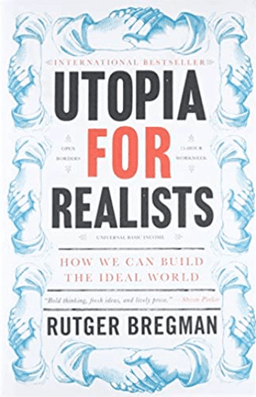 Utopia for Realists